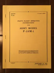 Bell Airacobra P-39M-1 Pilot's Flight Operating Instruction Manual